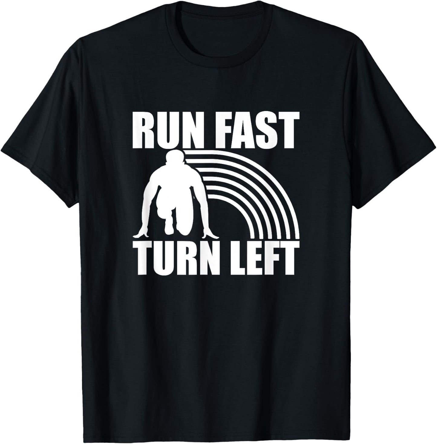Run Fast Turn Left, Track And Field Runner T-Shirt - T-Shirt | Black