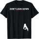 Don't Look Down Okay Hand Funny Gift - Black, -Adults, Humorous Modern, Short Sleeve, , Regular Fit, Polyester 100%, Cotton Blend, Novelty , , Large T-Shirt - T-Shirt | Black