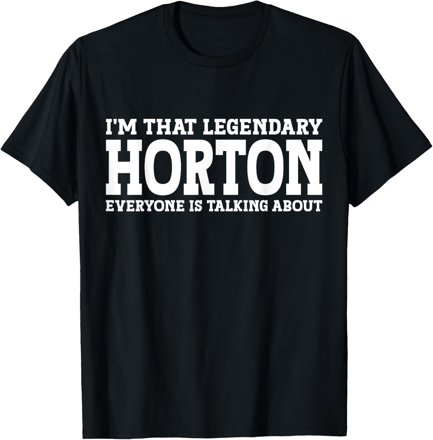 Horton Surname Funny Team Family Last Name Horton T-Shirt - T-Shirt | Black