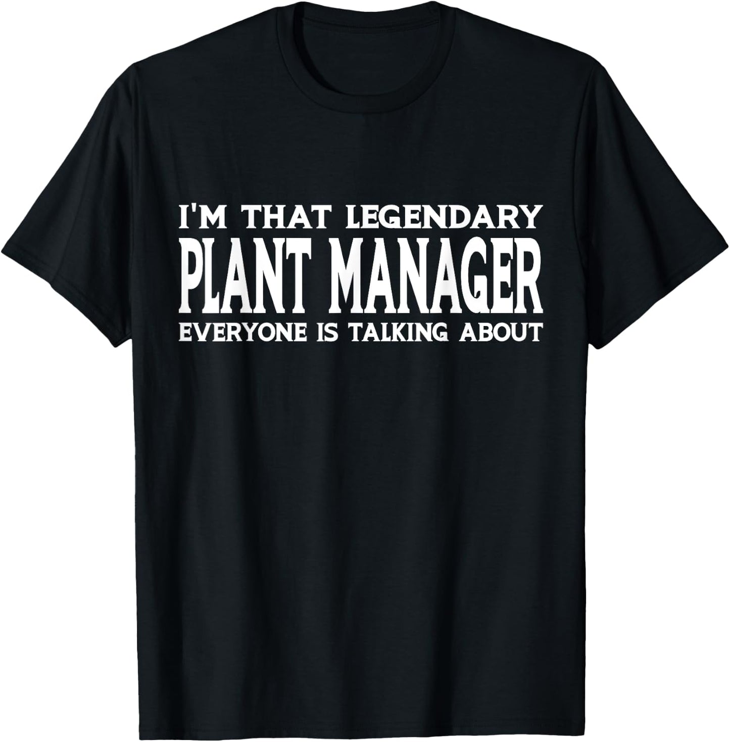 Plant Manager Job Title Employee Funny Worker Plant Manager T-Shirt - T-Shirt | Black
