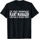 Plant Manager Job Title Employee Funny Worker Plant Manager T-Shirt - T-Shirt | Black