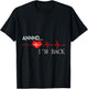 Annnd.. I'm back Heart Attack Warrior SCAD Survivor T-Shirt - T-Shirt | Black