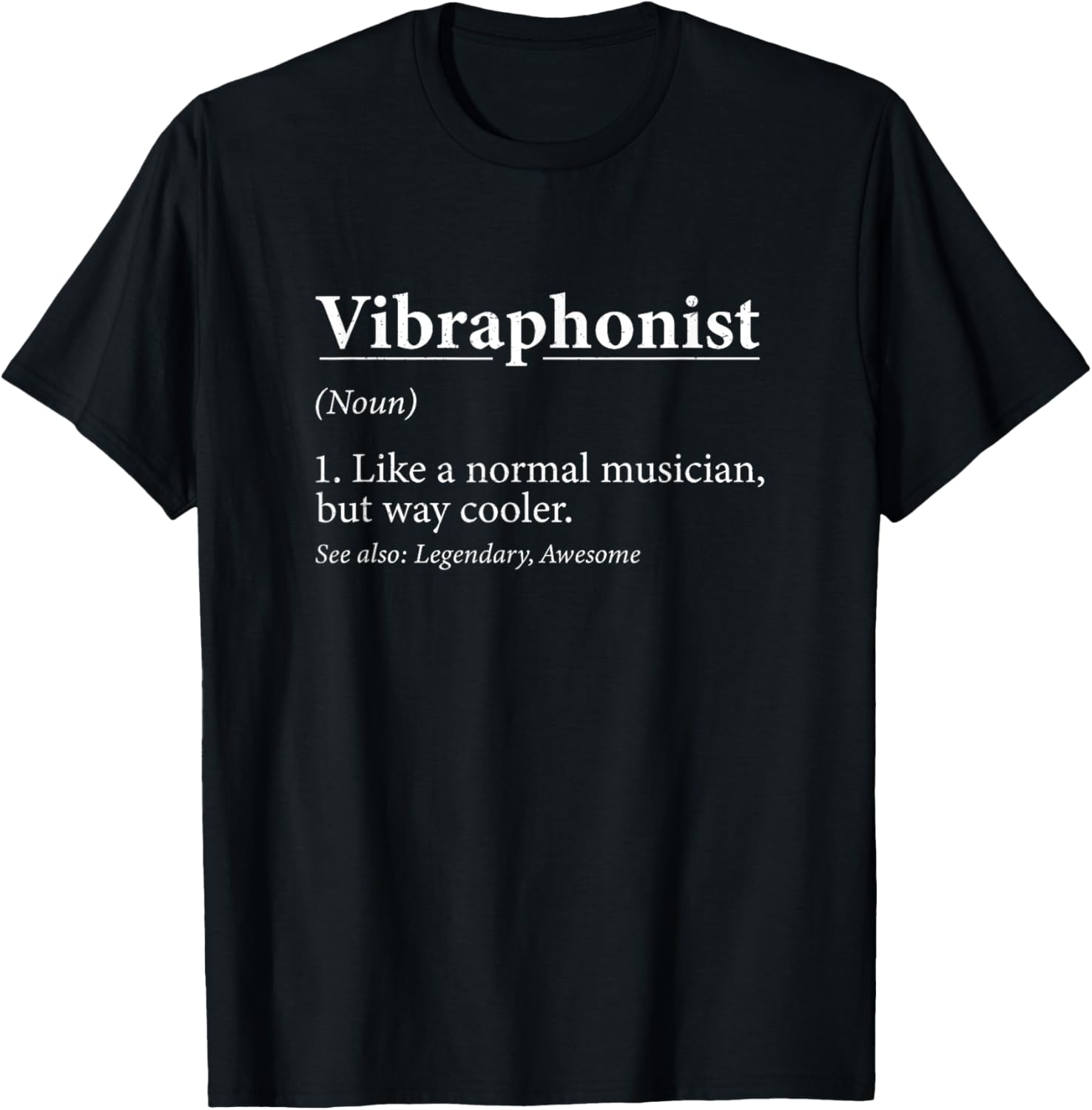 Funny Vibraphonist Definition For Marimba Vibraphone Players T-Shirt - T-Shirt | Black