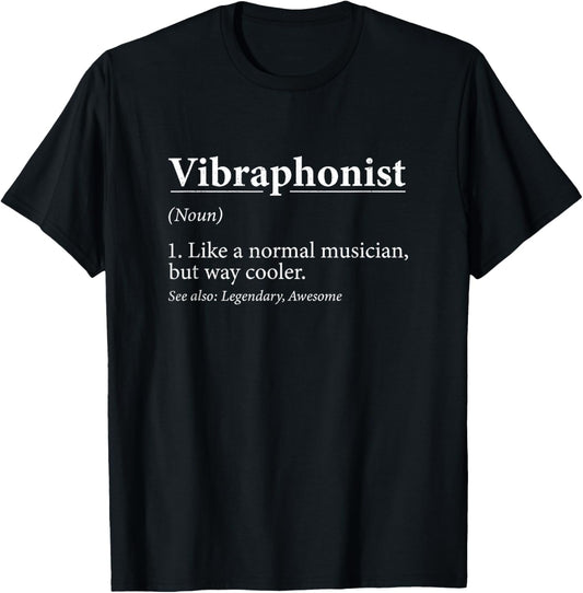 Funny Vibraphonist Definition For Marimba Vibraphone Players T-Shirt - T-Shirt | Black