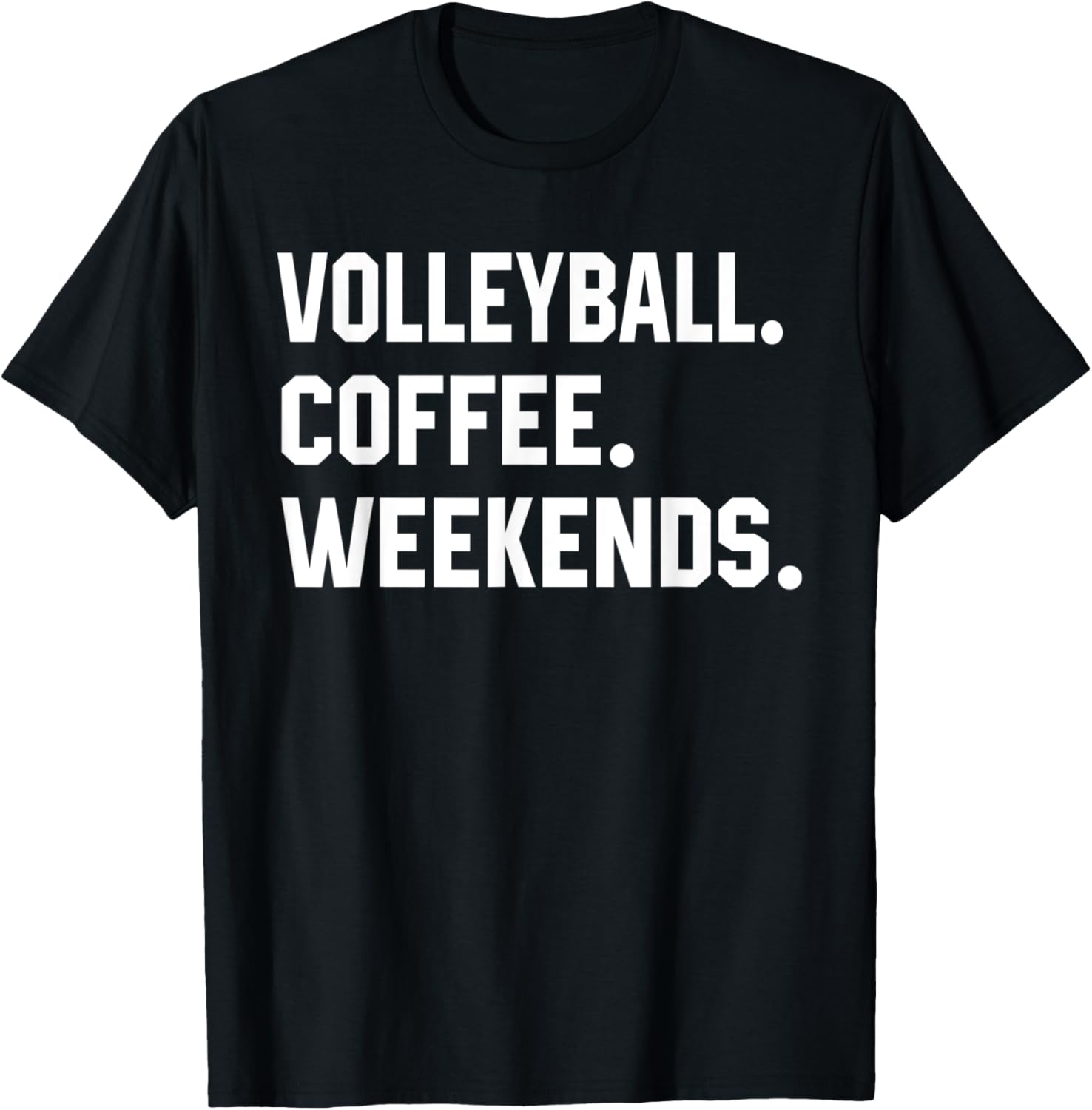 Volleyball Coffee Weekends Funny Volleyball Shirts Mom Coach T-Shirt - T-Shirt | Black