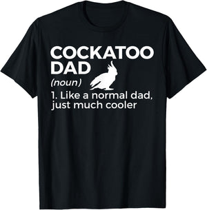 Cockatoo Dad Definition Funny Bird Lover Men T-Shirt - T-Shirt | Black