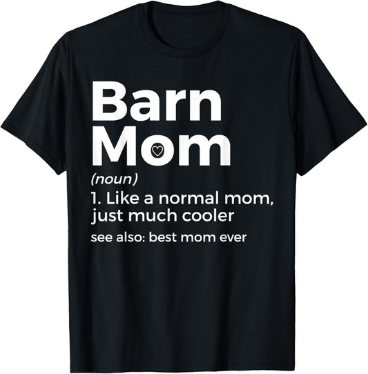 Funny Barn Mom Definition Best Mom Ever Horse Riding T-Shirt - T-Shirt | Black