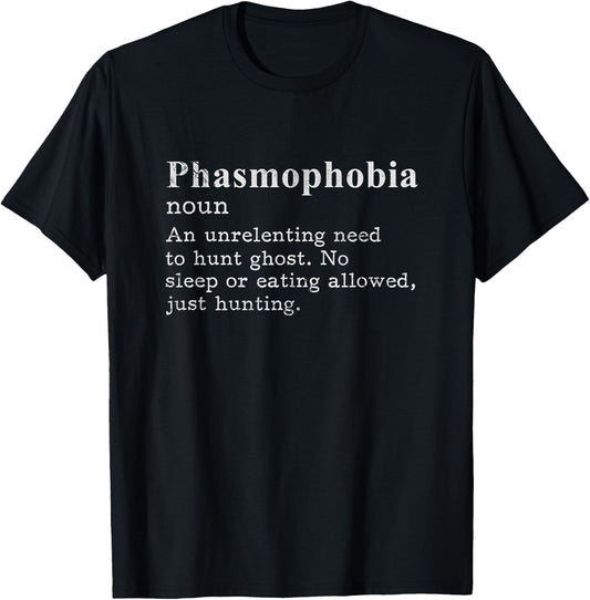 Phasmophobia Definition Paranormal Ghost Hunting Distressed T-Shirt - T-Shirt | Black