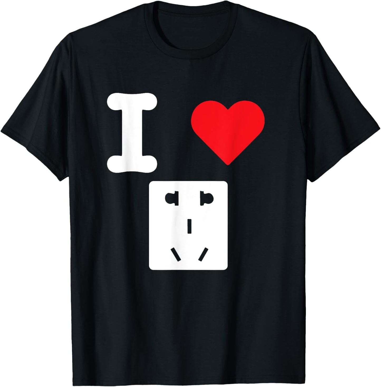 I Love Electrical Outlets Receptacles Socket Electric Supply T-Shirt - T-Shirt | Black