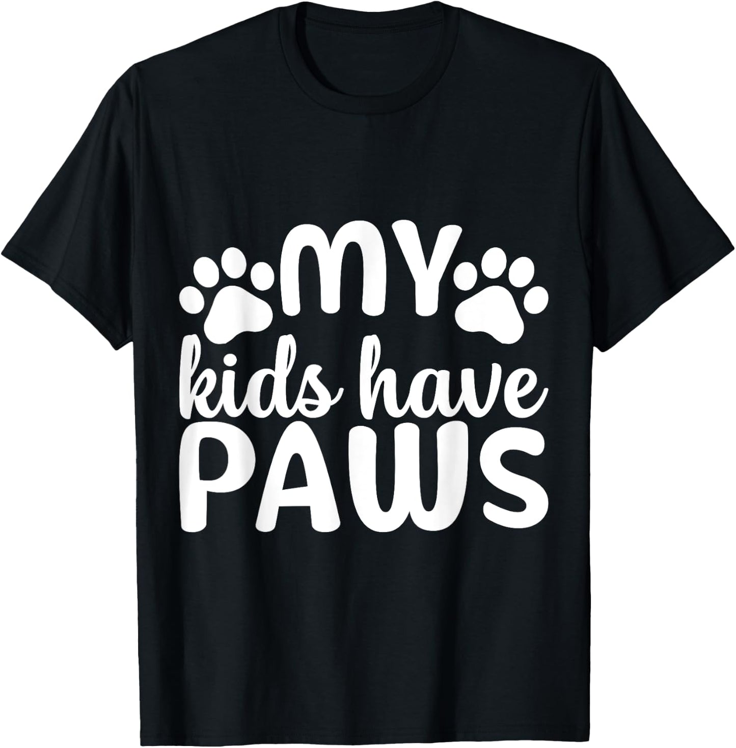 My Kids Have 4 Paws Cat and Dog Mom Pet Lover Women Men T-Shirt - T-Shirt | Black