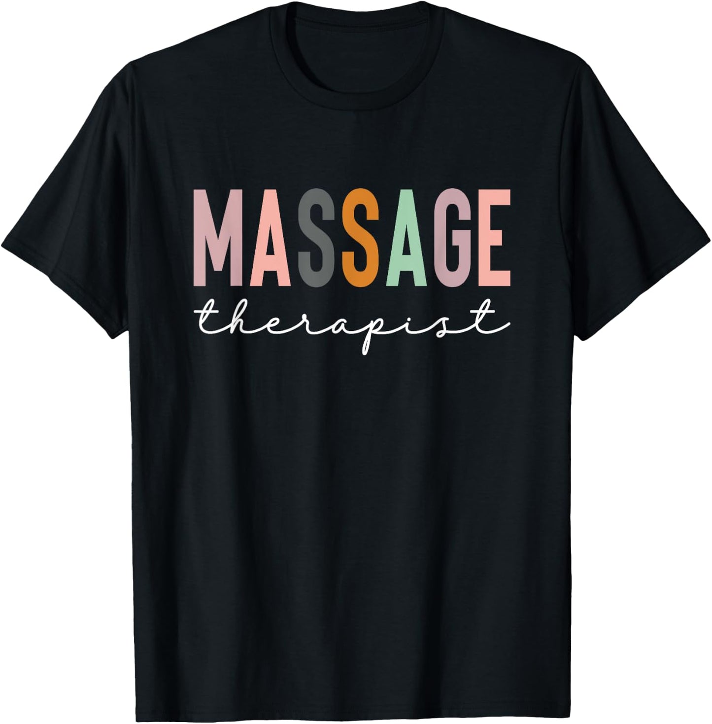 Massage Therapist Massage Therapy - -Adults, Black, Small, Short Sleeve, , Classic Fit, Imported T-Shirt - T-Shirt | Black