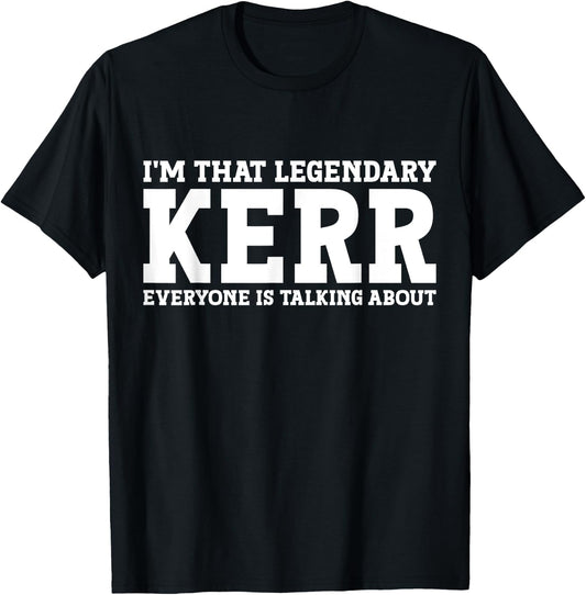 Kerr Surname Funny Team Family Last Name Kerr T-Shirt - T-Shirt | Black