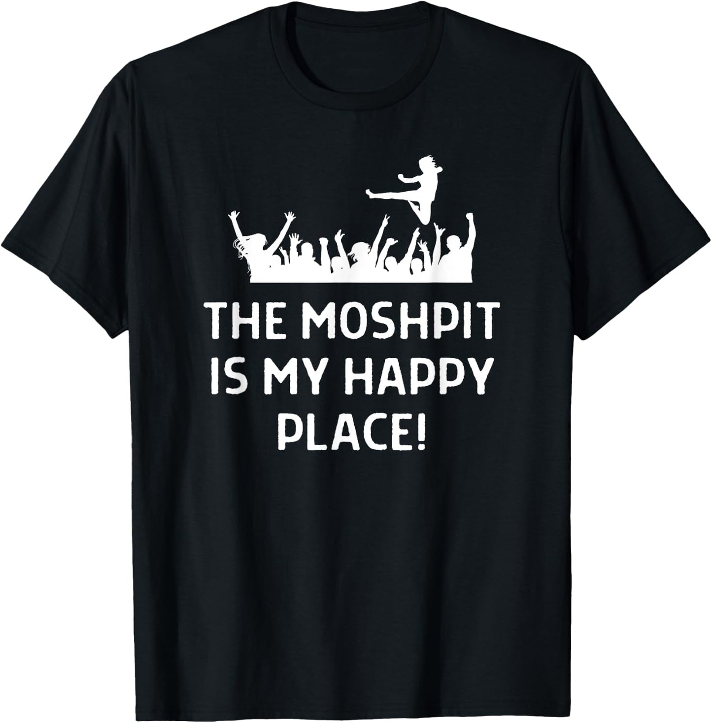 The Moshpit Is My Happy Place Outfit Concert Festival T-Shirt - T-Shirt | Black