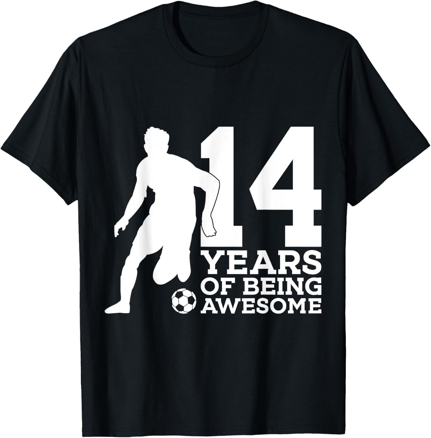 14 Years of Being Awesome Soccer 14th Birthday T-Shirt - T-Shirt | Black