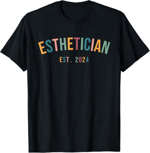 Aesthetician Class of 2024 Graduation Esthetician Est 2024 T-Shirt - T-Shirt | Black