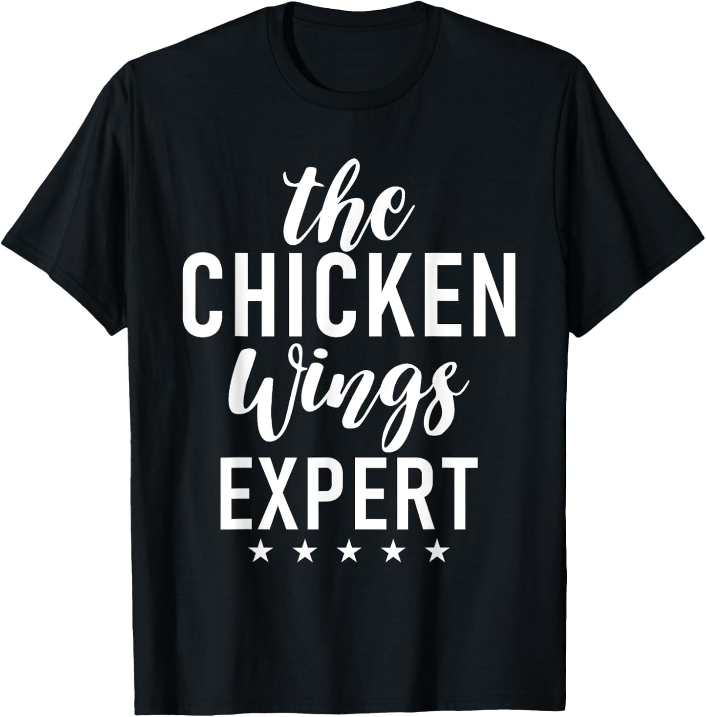 The Chicken Wings Expert T-Shirt - T-Shirt | Black