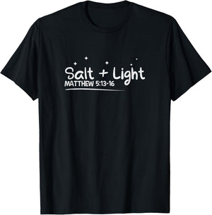 Salt Light Matthew 5: 13-16 Christian T-Shirt - T-Shirt | Black