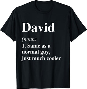 David Definition Name Cool Funny Personalized Birthday T-Shirt - T-Shirt | Black