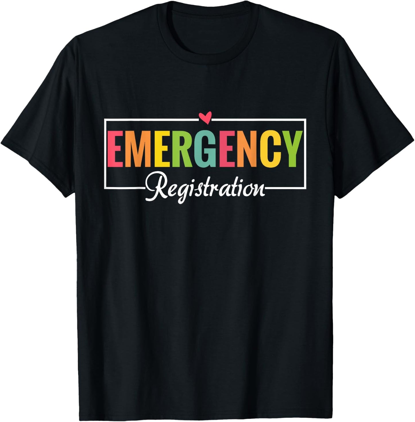 Emergency Registration Room Patient ER Nurse Register T-Shirt - T-Shirt | Black
