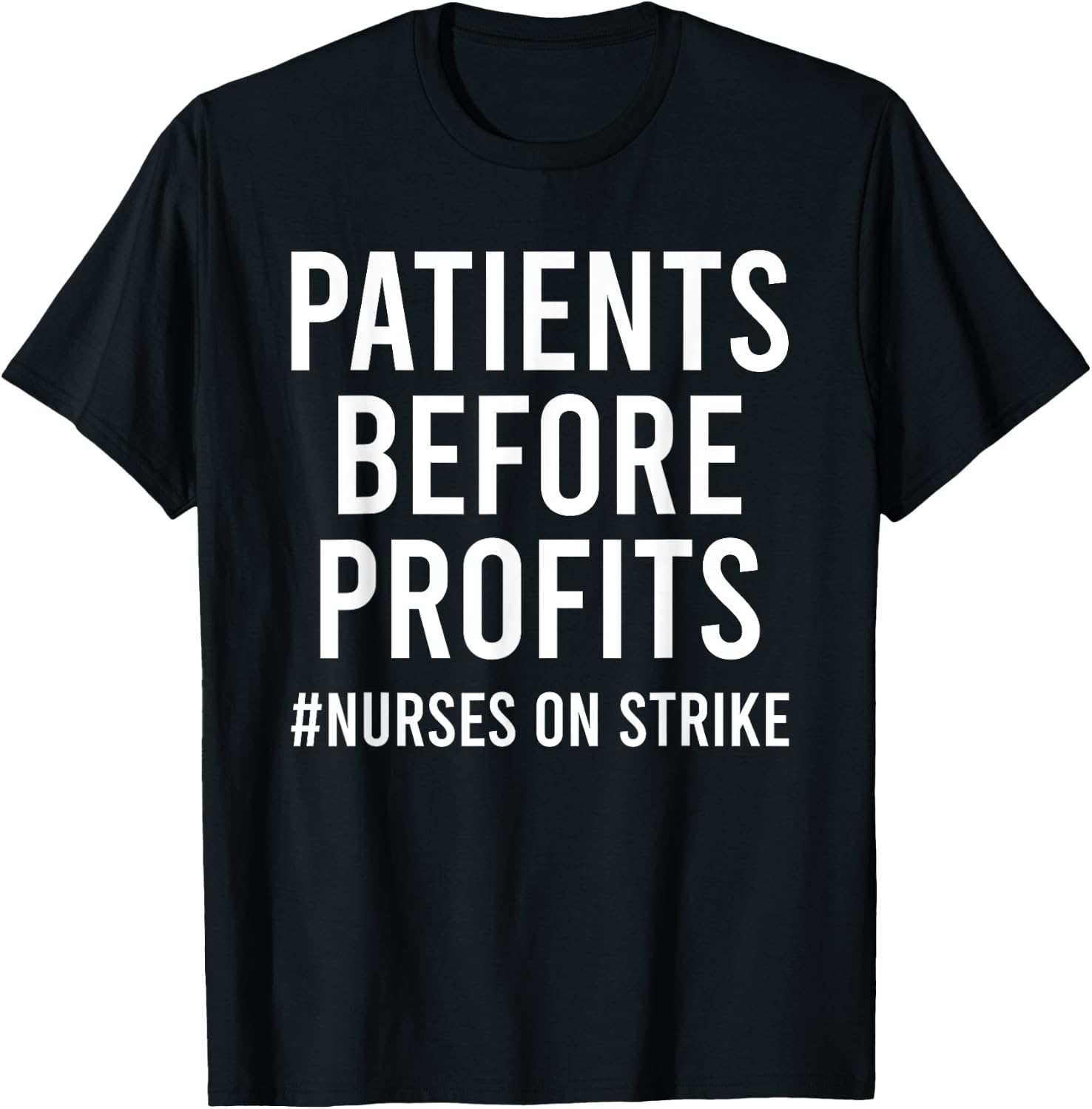 Patients Before Profits Nurses On Strike Minnesota T-Shirt - T-Shirt | Black