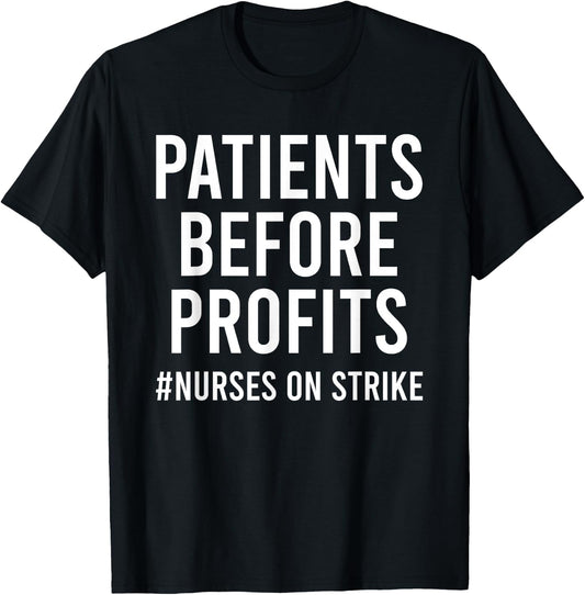 Patients Before Profits Nurses On Strike Minnesota T-Shirt - T-Shirt | Black
