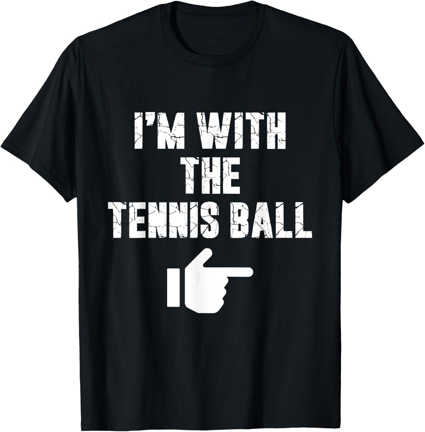 I'm with the Tennis Ball Fun Easy Playful Halloween Costume T-Shirt - T-Shirt | Black