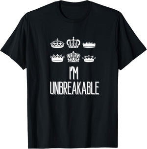 I'm Unbreakable Six Musical Theatre Theater Musicals T-Shirt - T-Shirt | Black