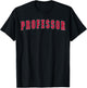 Professor T-Shirt - T-Shirt | Black