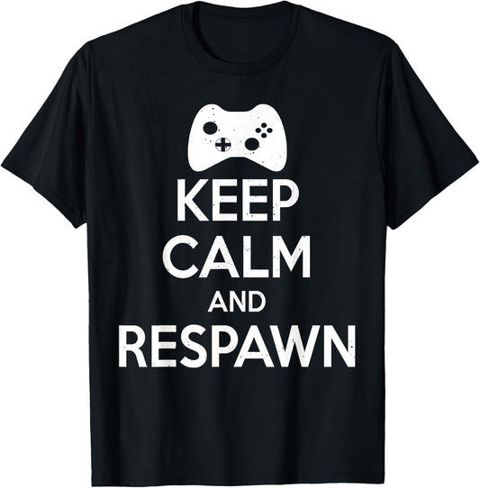 Keep Calm And Respawn - Funny Gamer T-Shirt - T-Shirt | Black