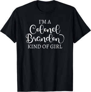 Colonel Brandon Kind Of Girl Jane Austen Sense Sensibility T-Shirt - T-Shirt | Black