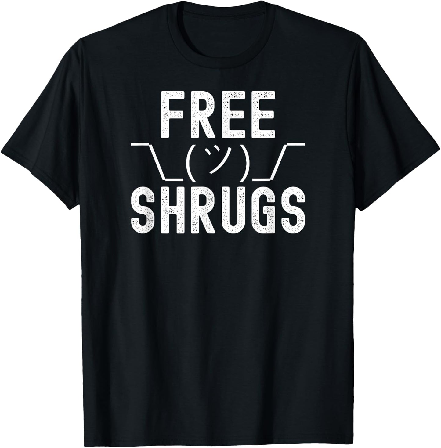 Free Shrugs - Funny Classic Parody T-Shirt - T-Shirt | Black