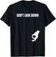Don't Look Down Funny Circle Game Meme T-Shirt - T-Shirt | Black