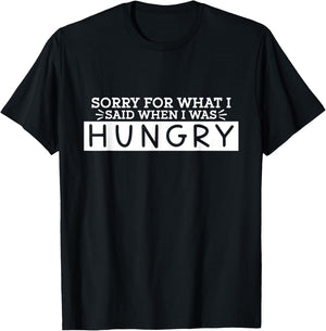 Funny sarcastic quote for hungry women and men T-Shirt - T-Shirt | Black
