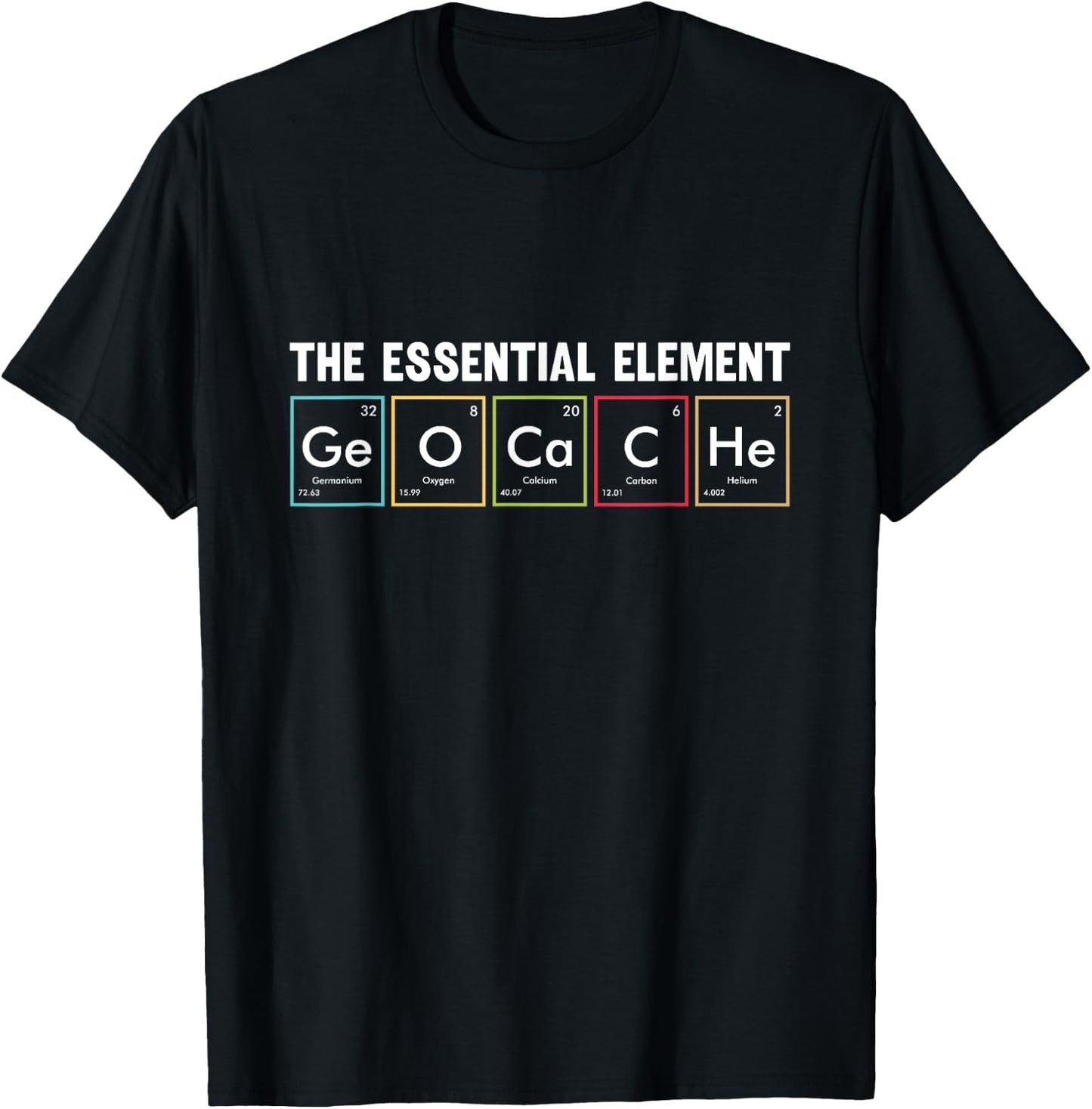Geocaching The Essential Element, Geocacher T-Shirt - T-Shirt | Black