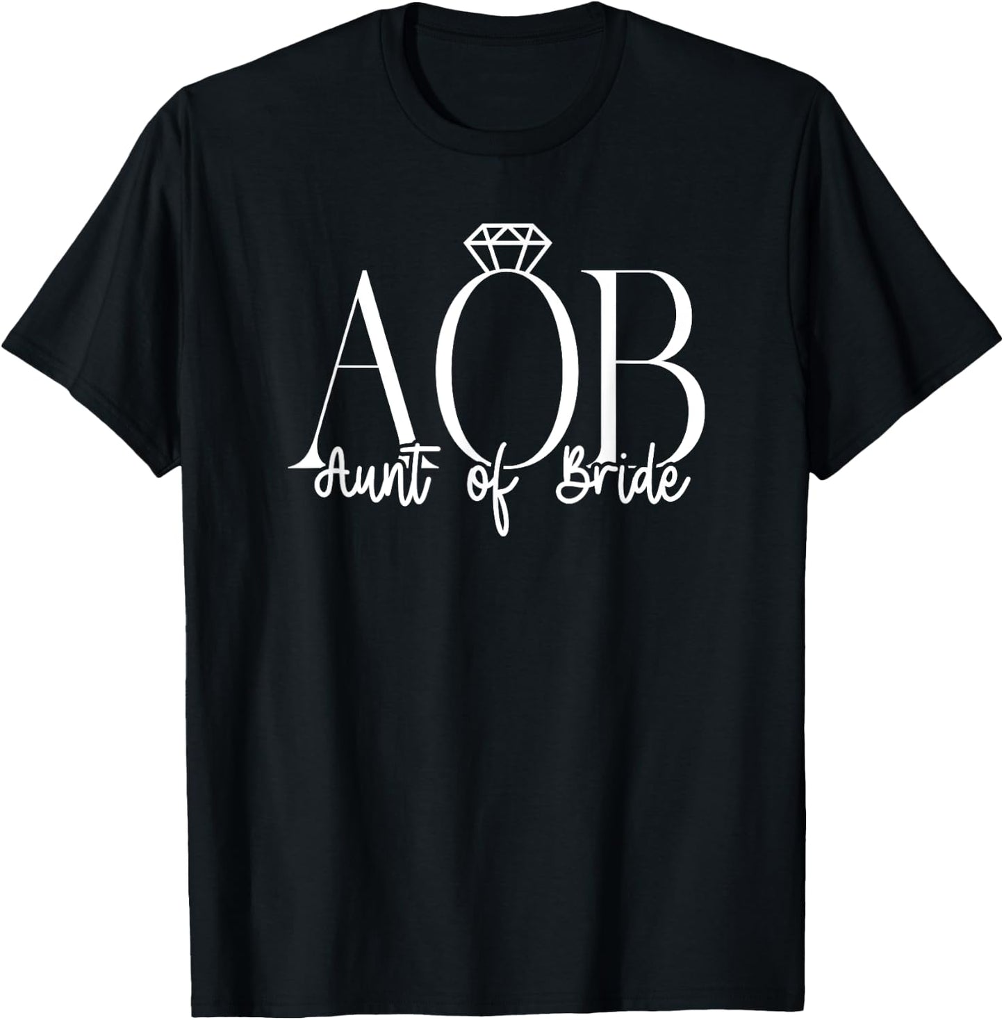 Aunt Of The Bride Aunt Funny Auntie Of The Bride T-Shirt - T-Shirt | Black