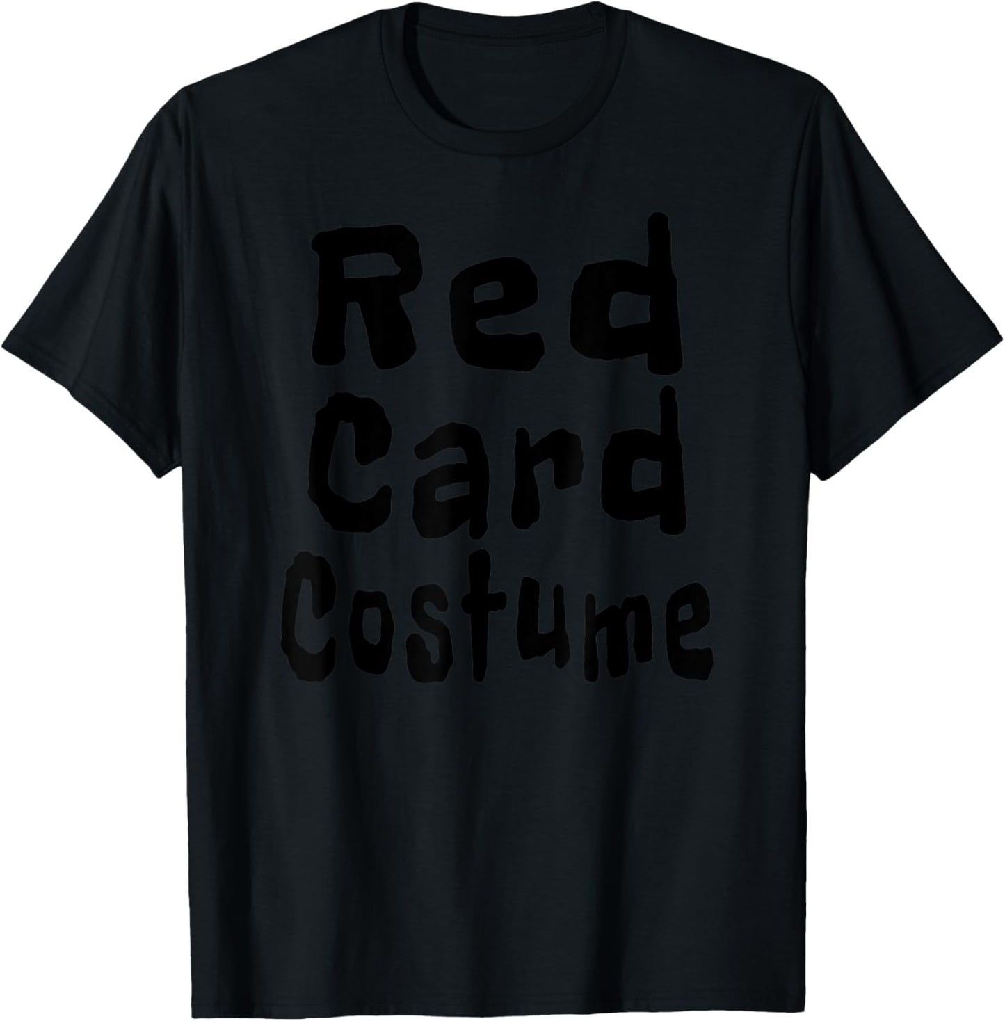 Red Card Costume Football Soccer Funny T-Shirt - T-Shirt | Black