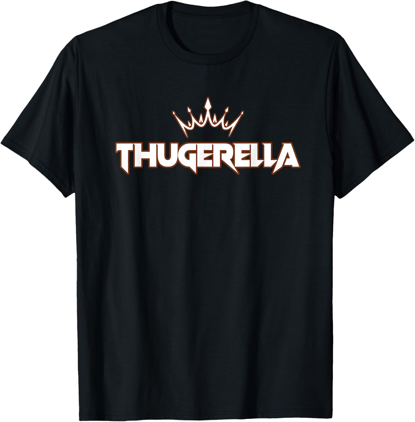 Thugerella Funny Thug Little Girl Attitude Crown Not Sweet T-Shirt - T-Shirt | Black