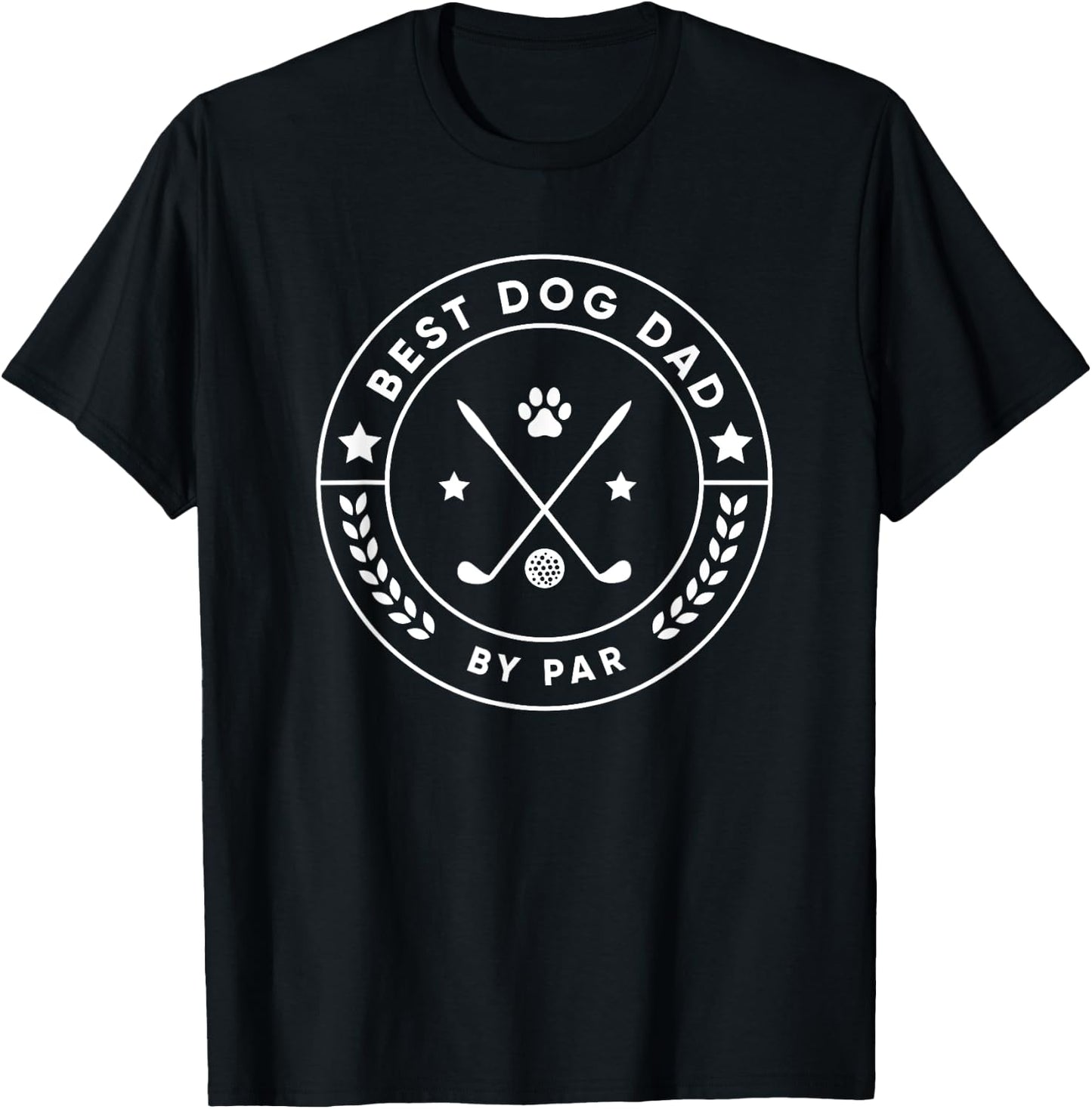 Best Dog Dad By Par for Golfer Funny T-Shirt - T-Shirt | Black