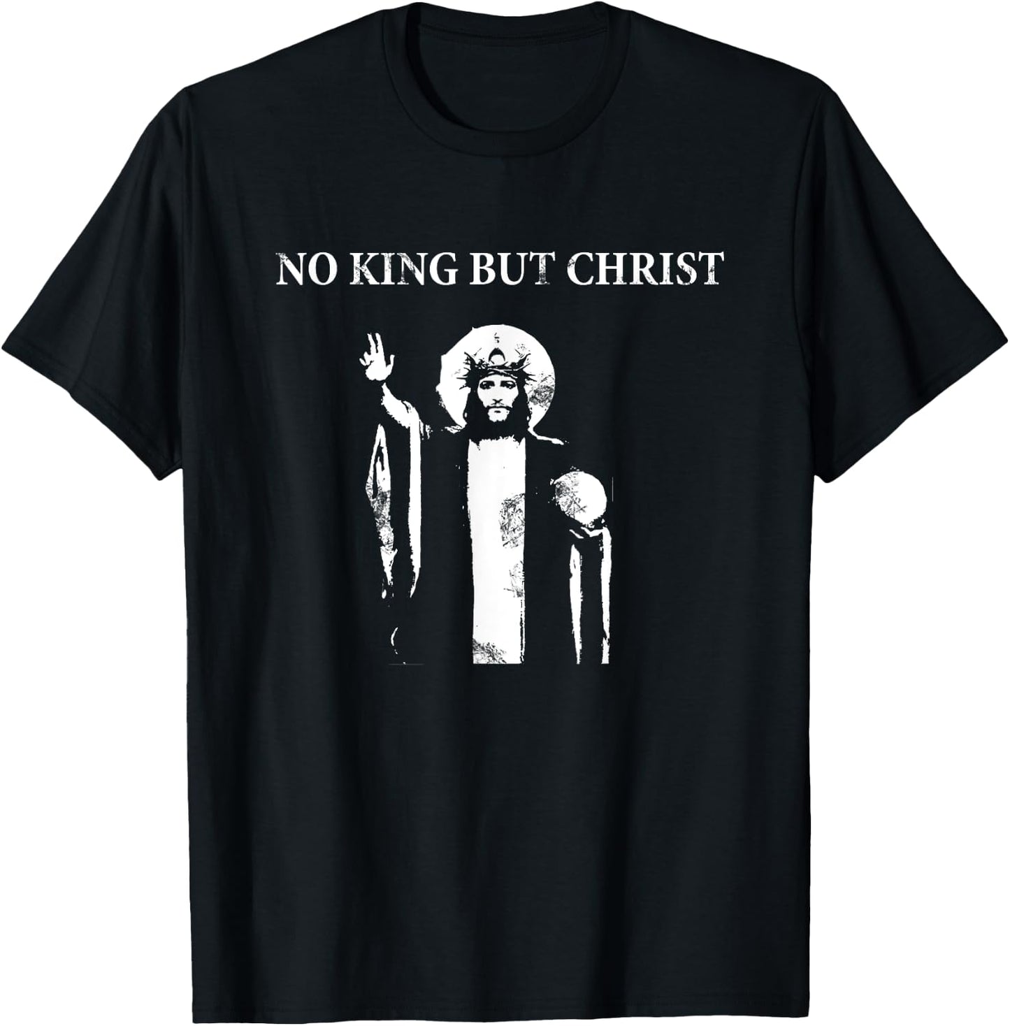 No King but Christ T-Shirt - T-Shirt | Black