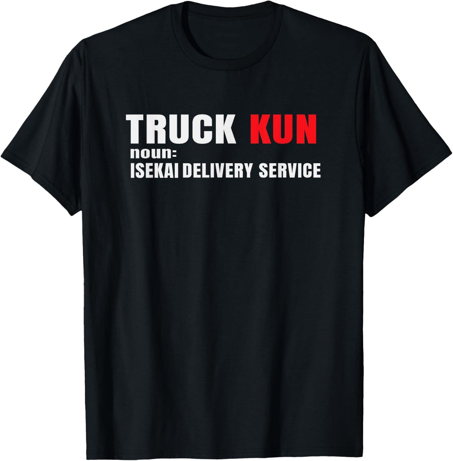 Funny Anime Isekai Lovers Merch Truck Kun Teen Boys Otaku T-Shirt - T-Shirt | Black