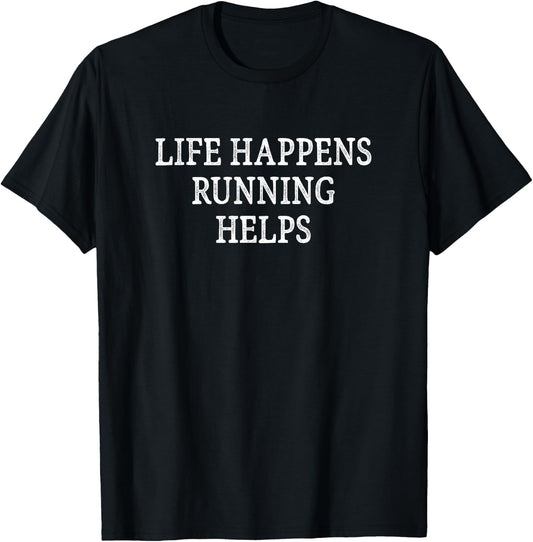 Life Happens - Running Helps - Vintage Style T-Shirt - T-Shirt | Black