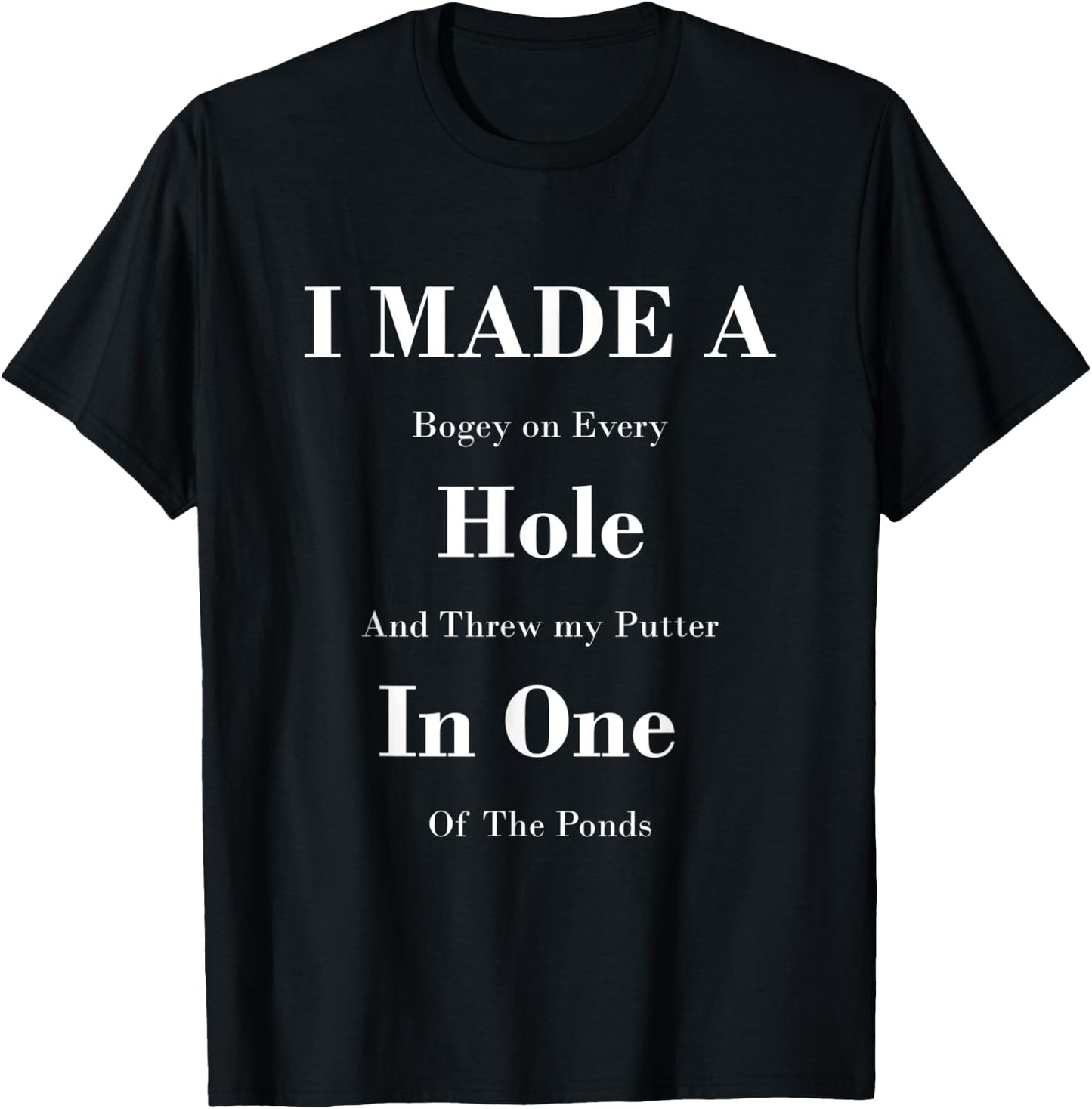 Funny Golf Hole In One Gag Comedy Prank Gifts T-Shirt - T-Shirt | Black