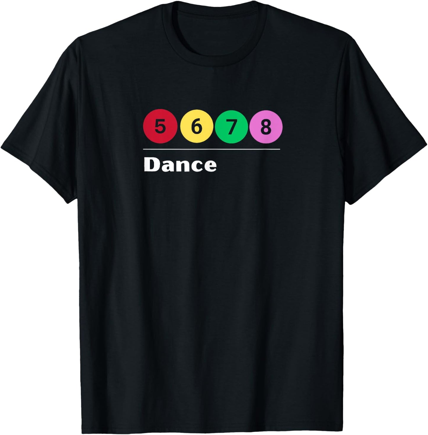 SUBWAY STYLE 5, 6, 7, 8, DANCE Ballet Dancer Numbers Graphic T-Shirt - T-Shirt | Black