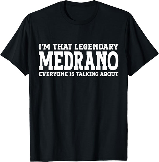 Medrano Surname Funny Team Family Last Name Medrano T-Shirt - T-Shirt | Black