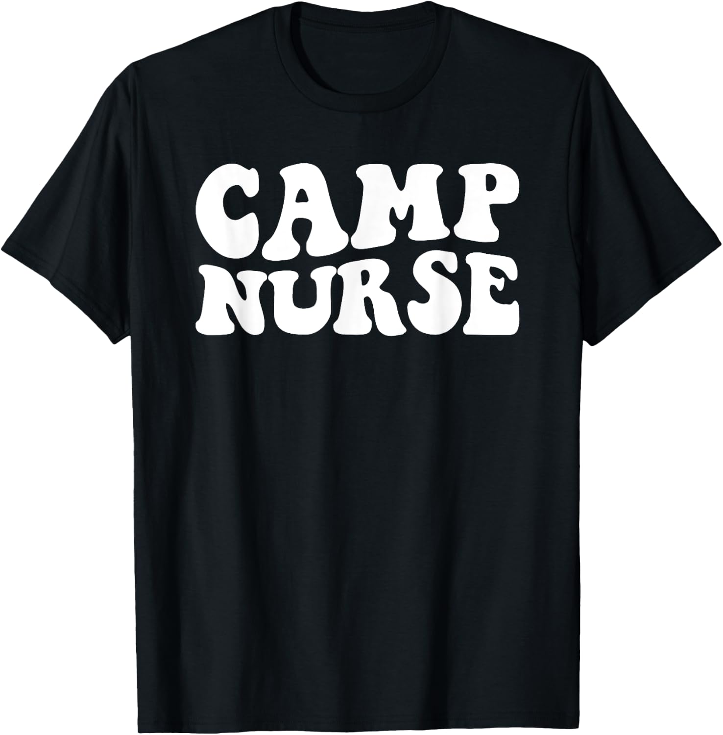 Camp Nurse Camp Nurse Nurses Day T-Shirt - T-Shirt | Black