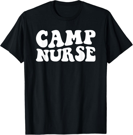 Camp Nurse Camp Nurse Nurses Day T-Shirt - T-Shirt | Black