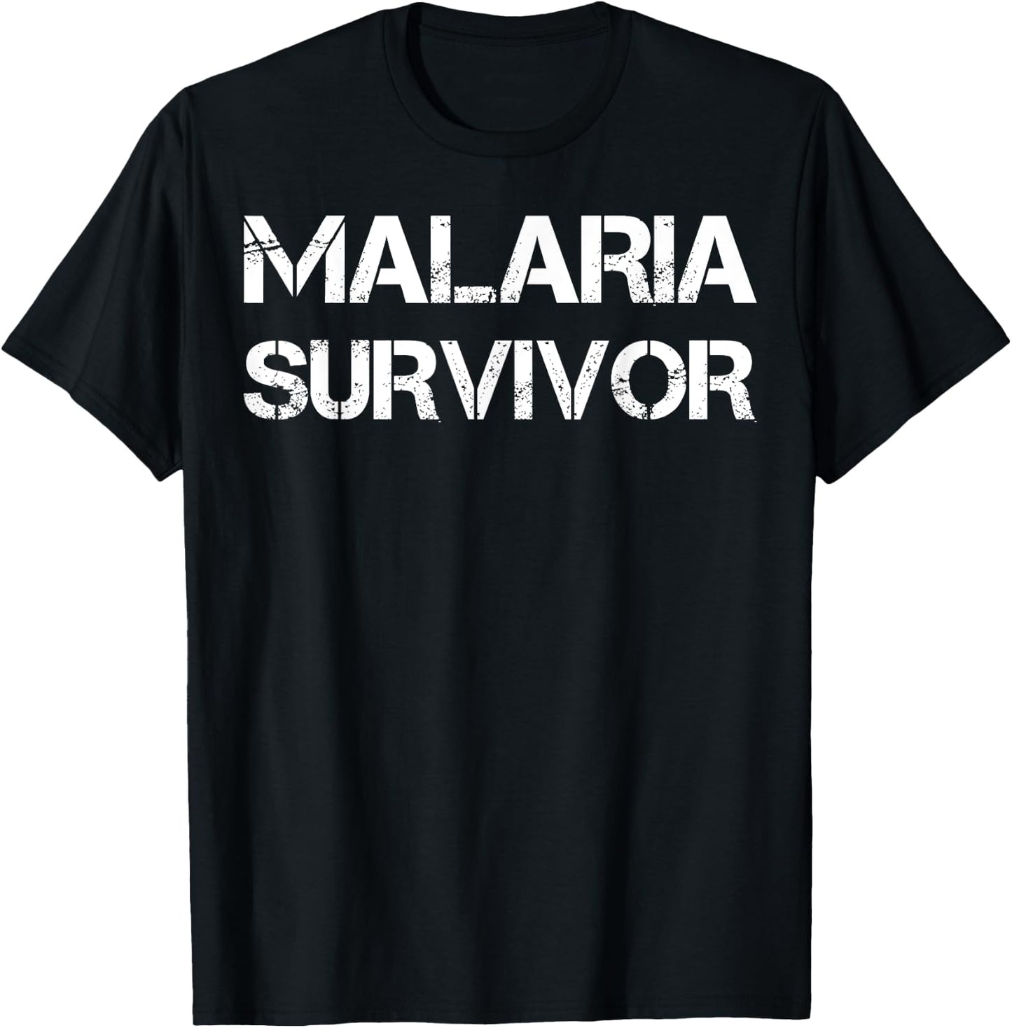 Malaria Survivor T-Shirt - T-Shirt | Black