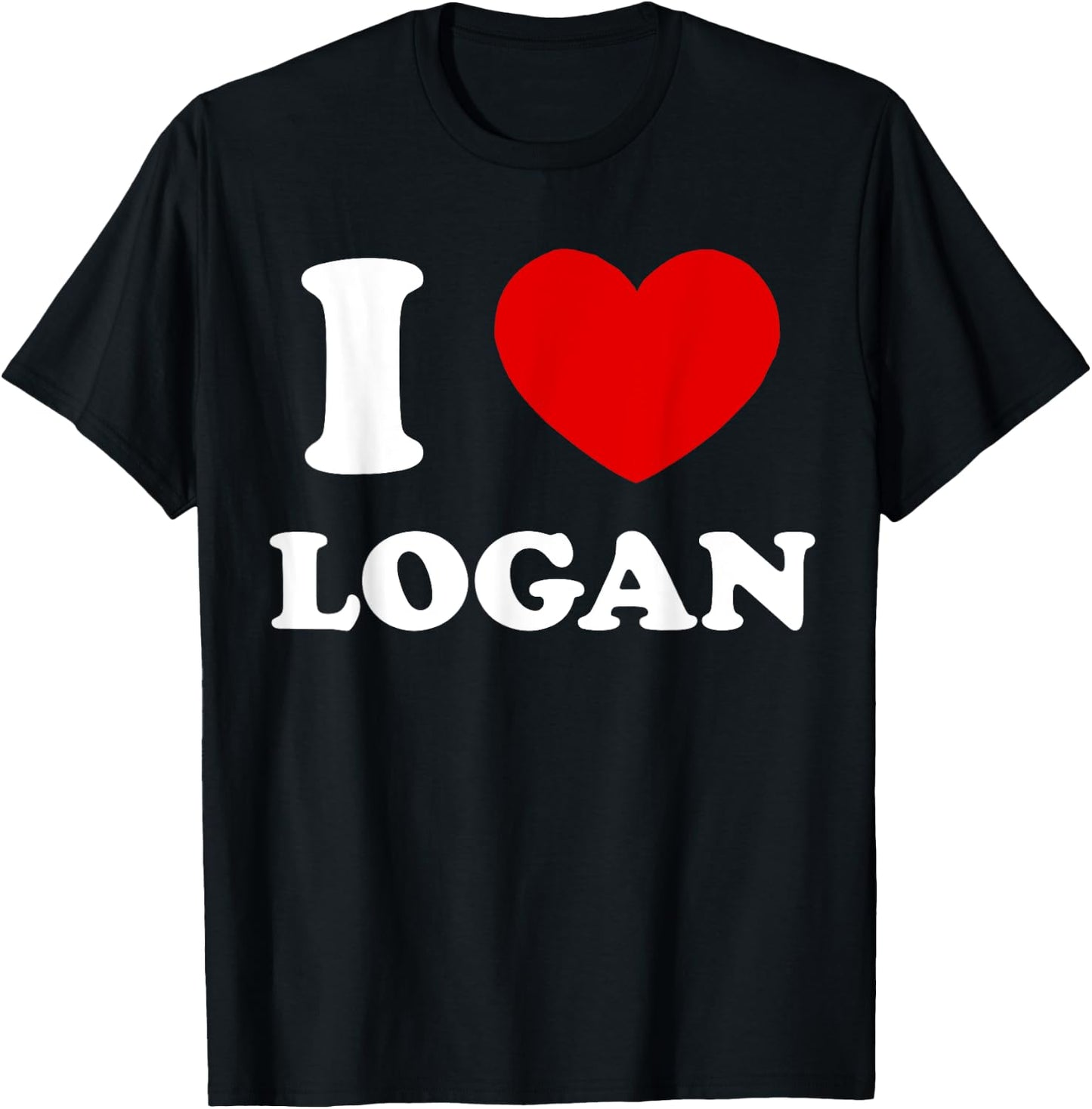 I Love Logan I Heart Logan Funny Logan T-Shirt - T-Shirt | Black