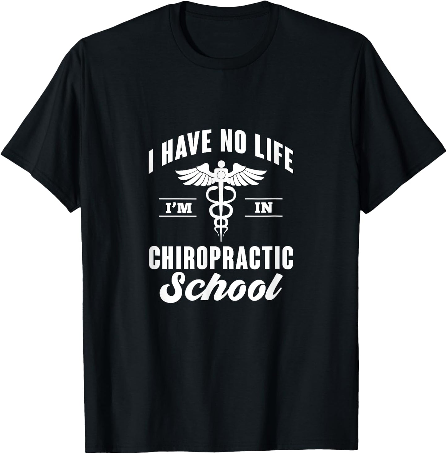 Chiropractic School Chiropractor Student T-Shirt - T-Shirt | Black
