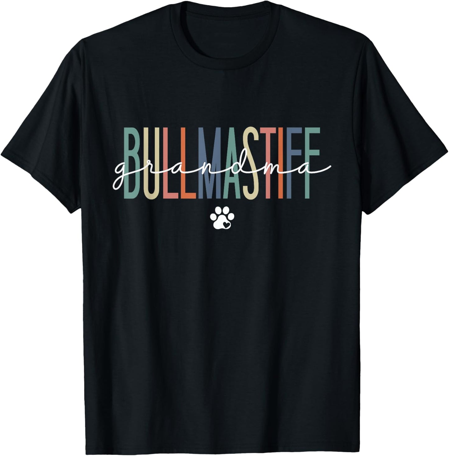 Bullmastiff Grandma Bull Mastiff Dog Nana Mother's Day Men Women Kids T-Shirt - T-Shirt | Black